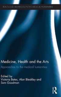 Medicine, Health and the Arts