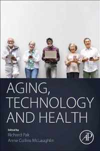 Aging, Technology and Health