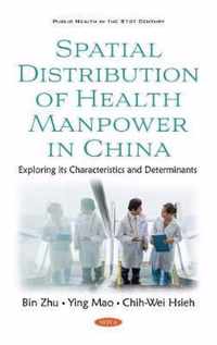 Spatial Distribution of Health Manpower in China