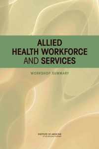 Allied Health Workforce and Services