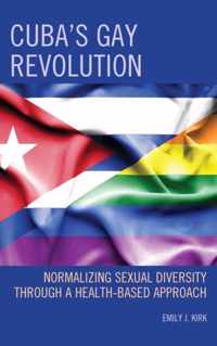 Cuba's Gay Revolution