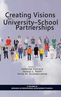 Creating Visions for University-School Partnerships (Hc)