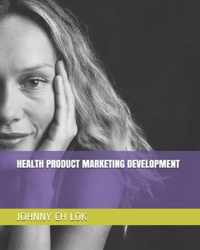 Health Product Marketing Development