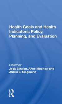 Health Goals And Health Indicators