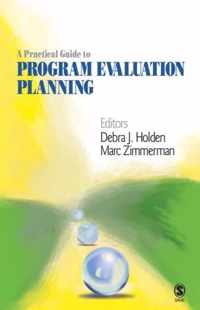 A Practical Guide to Program Evaluation Planning