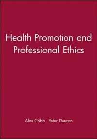 Health Promotion and Professional Ethics