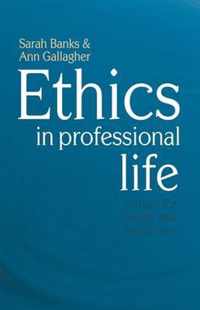 Ethics in Professional Life