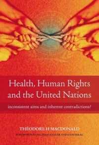 Health, Human Rights and the United Nations