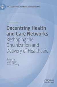 Decentring Health and Care Networks