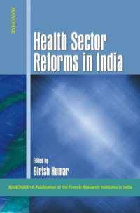 Health Sector Reforms in India