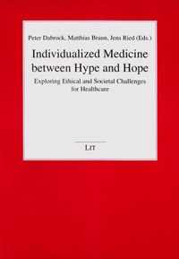 Individualized Medicine Between Hype and Hope