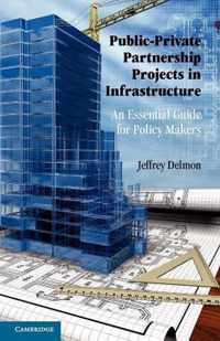 Public-Private Partnership Projects in Infrastructure