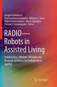 RADIO--Robots in Assisted Living