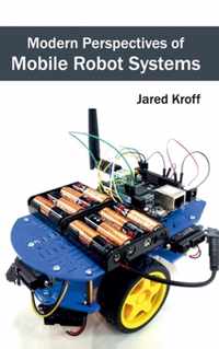 Modern Perspectives of Mobile Robot Systems