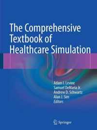 The Comprehensive Textbook of Healthcare Simulation