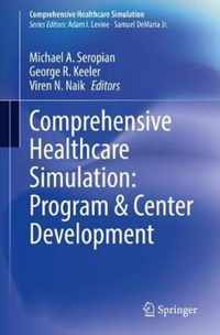 Comprehensive Healthcare Simulation