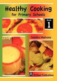 Healthy Cooking for Primary Schools