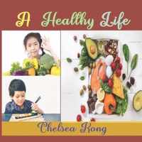 A Healthy Life