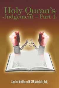 Holy Quran's Judgement - Part 1