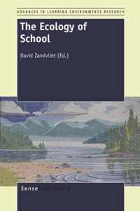 The Ecology of School