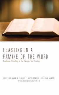 Feasting in a Famine of the Word