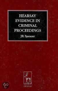 Hearsay Evidence in Criminal Proceedings