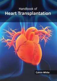 Handbook of Heart Transplantation