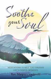 Soothe Your Soul