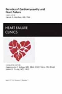 Genetics of Cardiomyopathy and Heart Failure, An Issue of Heart Failure Clinics