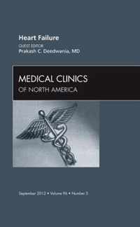 Heart Failure, An Issue of Medical Clinics