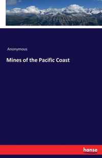 Mines of the Pacific Coast