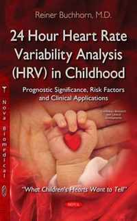 24 Hour Heart Rate Variability Analysis (HRV) in Childhood