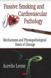 Passive Smoking & Cardiovascular Pathology