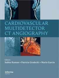 Cardiovascular Multidetector CT Angiography