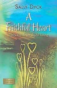 A Faithful Heart