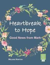 Heartbreak to Hope