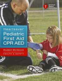 Heartsaver Pediatric First Aid CPR AED Student Workbook