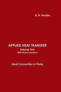 Applied Heat Transfer (with Worked Examples): v.2