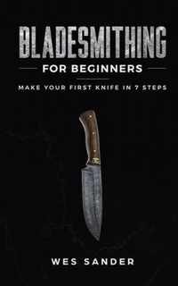 Bladesmithing for Beginners