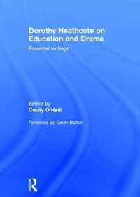 Dorothy Heathcote On Education And Drama