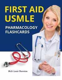 First Aid USMLE Pharmacology Flashcards