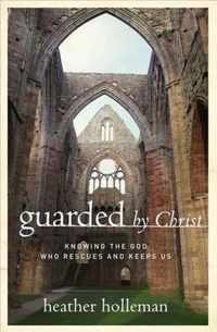 Guarded By Christ