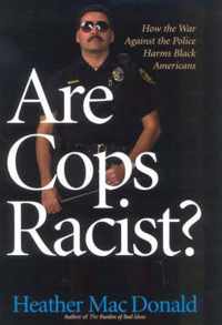 Are Cops Racist?