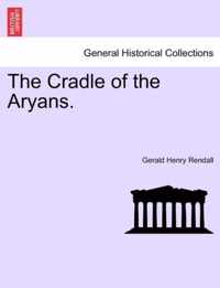 The Cradle of the Aryans.