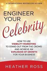 Engineer Your Celebrity