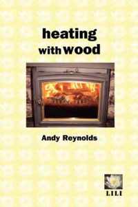 Heating With Wood