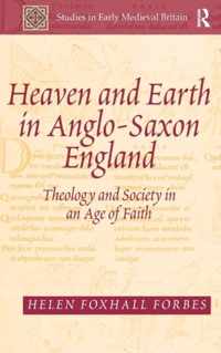 Heaven and Earth in Anglo-Saxon England