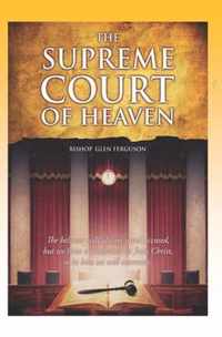 The Supreme Court of Heaven