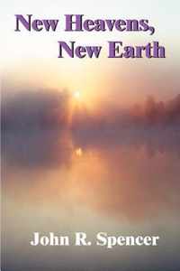 New Heavens, New Earth