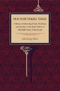 Old Schuylkill Tales